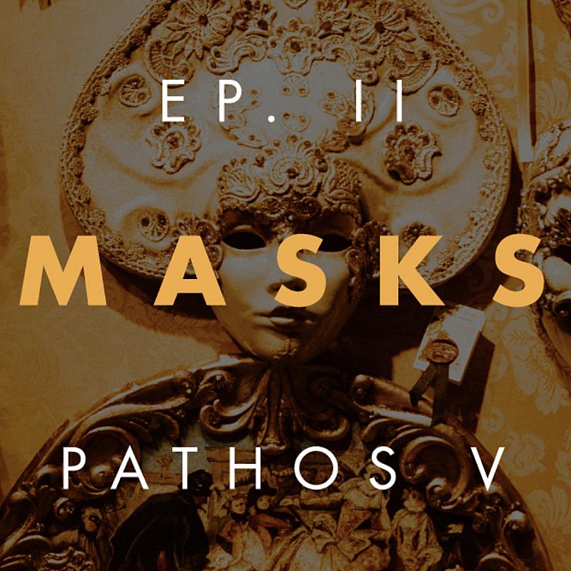 Locandina di Pathos V - Episodio II - Masks